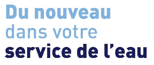 du nouveau dans votre service de l'eau